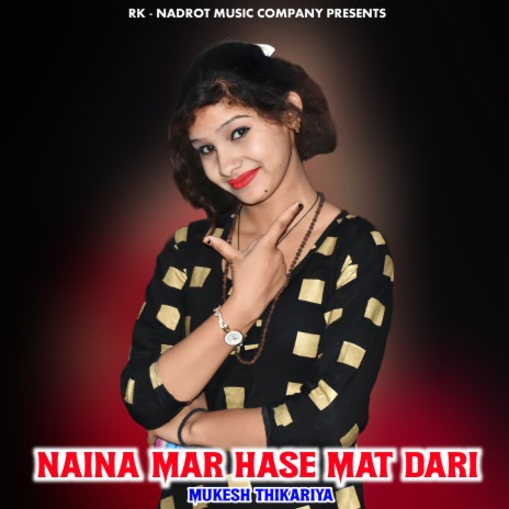 Naina Mar Hase Mat Dari | Boomplay Music