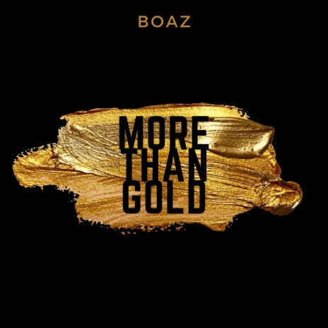 MORE THAN GOLD | Boomplay Music
