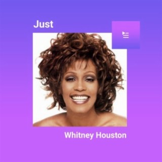 Just Whitney Houston