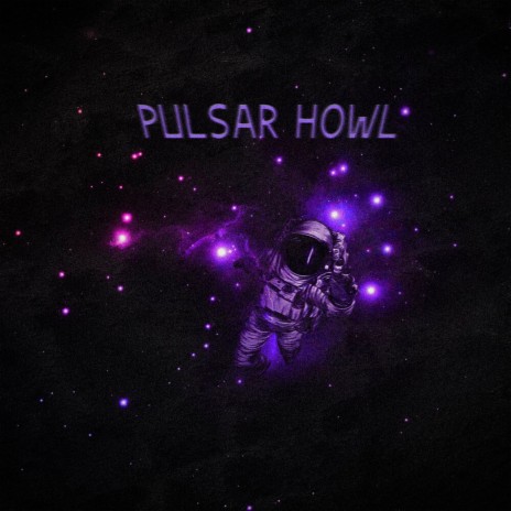 Pulsar Howl ft. DJ KXLLA CXLT | Boomplay Music