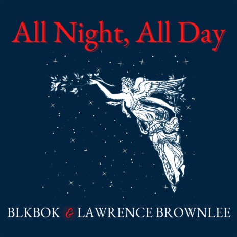 All Night, All Day ft. Lawrence Brownlee