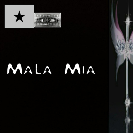 Mala Mia | Boomplay Music