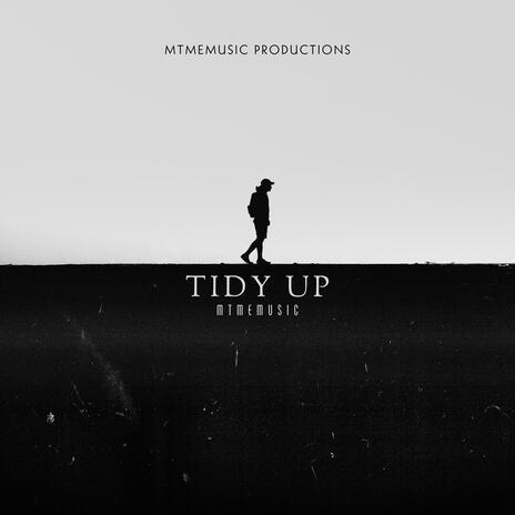 Tidy Up | Boomplay Music