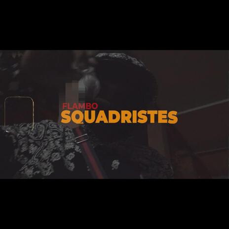 Squadristes | Boomplay Music