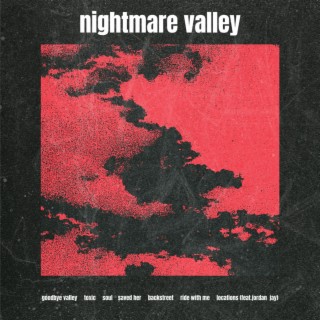 nightmare valley