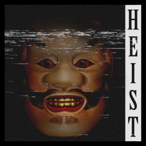 Heist | Boomplay Music