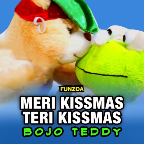 Meri Kissmas Teri Kissmas | Boomplay Music