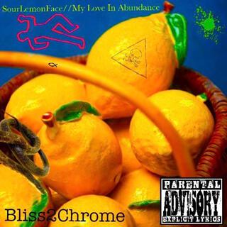 SourLemonFace//My Love In Abundance