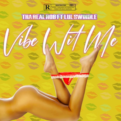 Vibe Wit Me ft. Lul Swindle | Boomplay Music