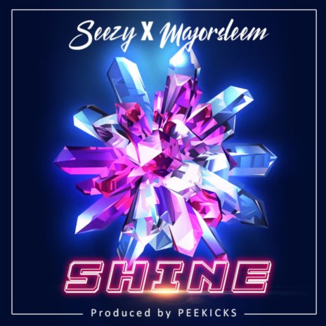 Shine ft. Majorsleem | Boomplay Music