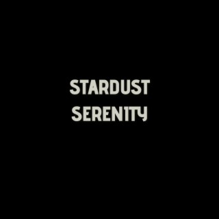 Stardust Serenity