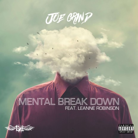 Mental Break Down ft. Leanne Robinson | Boomplay Music