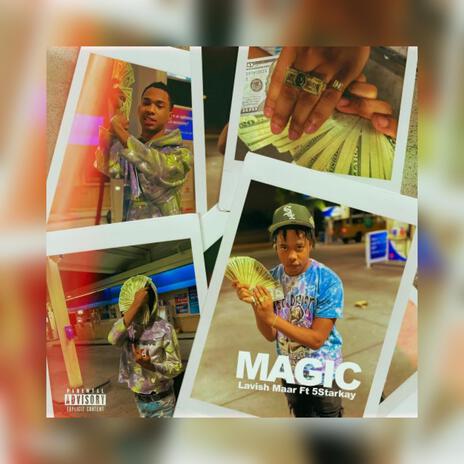 Lavish Maar (Magic) ft. 5 Star Kay