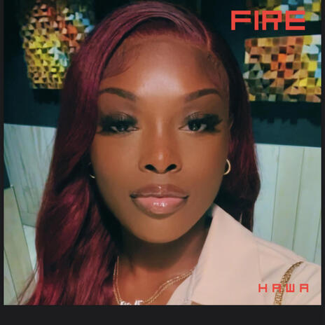 FIRE | Boomplay Music