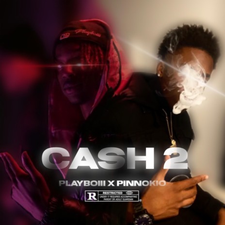 CASH 2 ft. playboiii | Boomplay Music