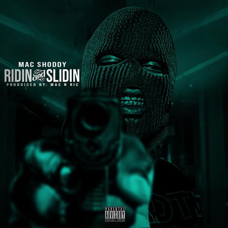 Ridin and Slidin | Boomplay Music