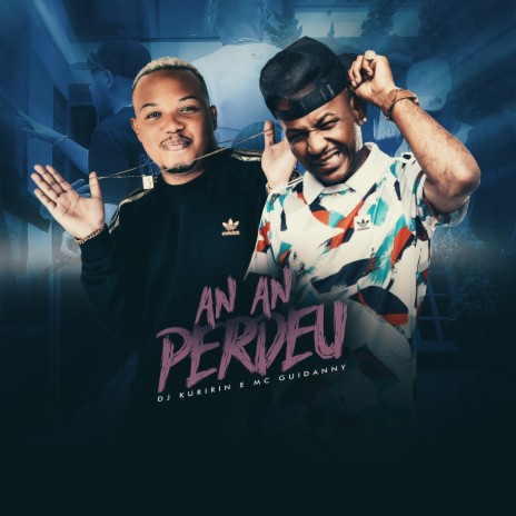 An An Perdeu ft. Mc Guidanny | Boomplay Music