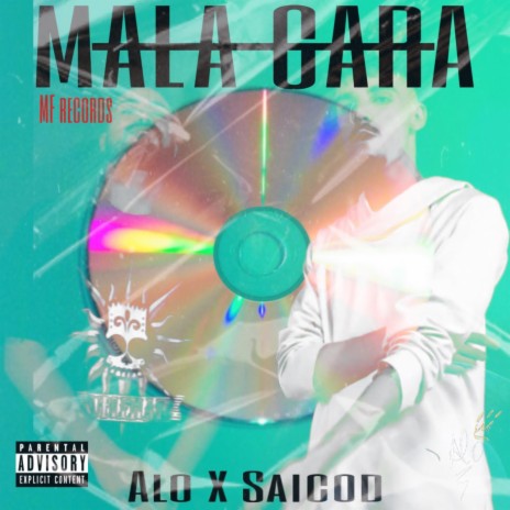Mala Cara (Alo X Saicod) | Boomplay Music