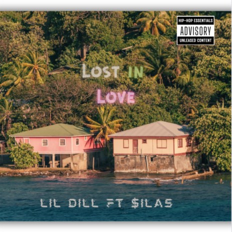 Lost in love ft. $ilas | Boomplay Music