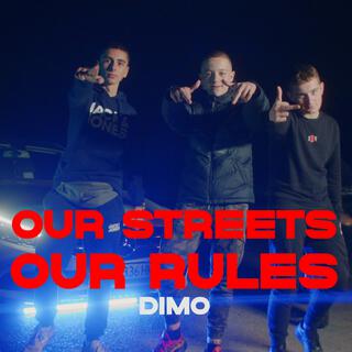 OUR STREETS OUR RULES