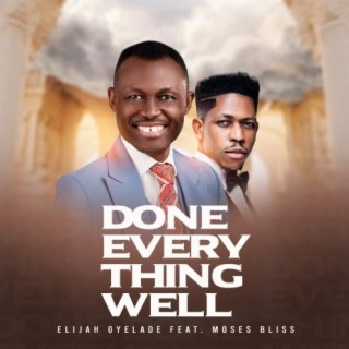 Done Everything Well | Boomplay Music