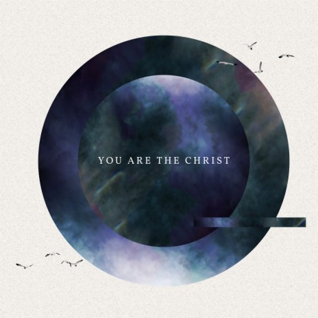 You Are the Christ | Boomplay Music