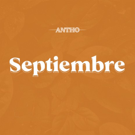 Septiembre | Boomplay Music