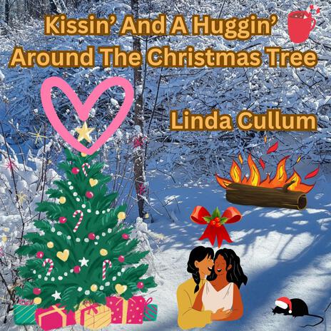 Kissing And A Hugging' Around the Christmas Tree | Boomplay Music