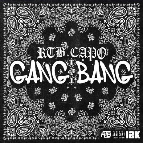 Gang Bang | Boomplay Music