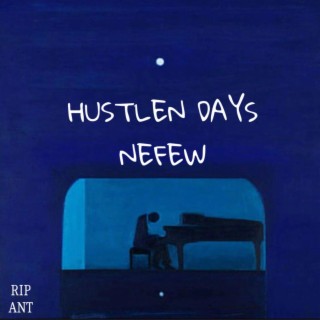 Hustlen days