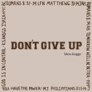 don't give up ft. Yazmin, Carlos, Dante & Yizelle lyrics | Boomplay Music