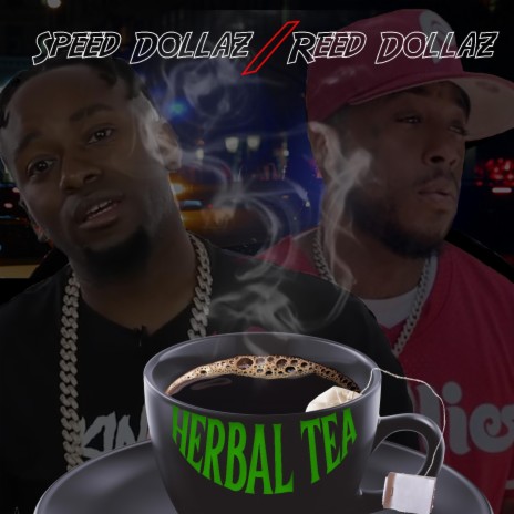 Herbal Tea ft. Reed Dollaz | Boomplay Music