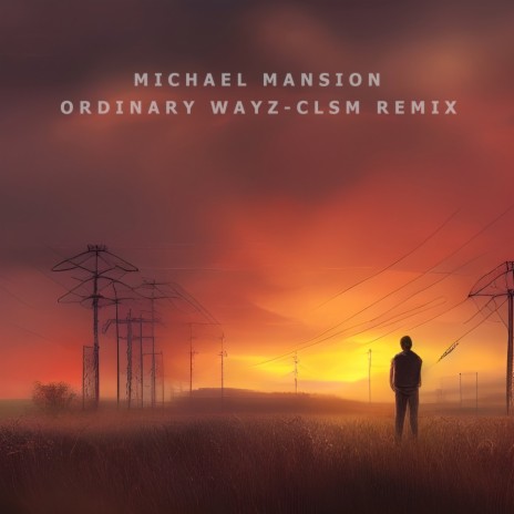 Ordinary Wayz (CLSM Remix) | Boomplay Music