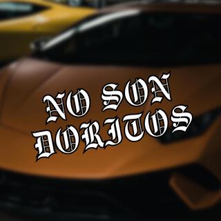 No Son Doritos