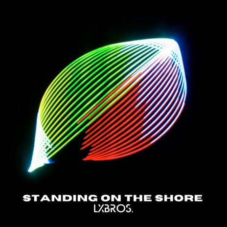 Standing on the Shore | Boomplay Music