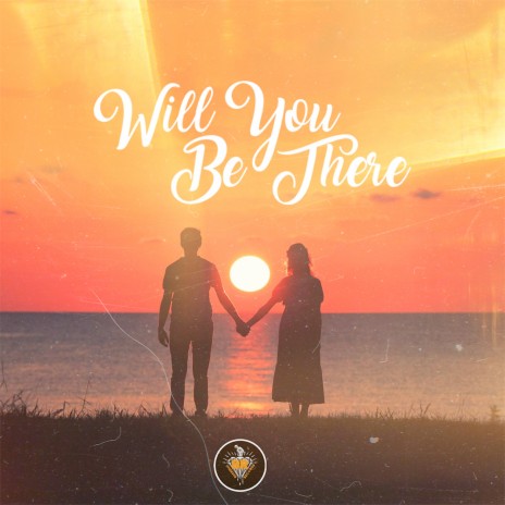Will You Be There ft. Jay Erl & Kwaku McNiel