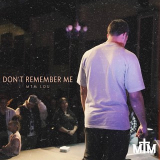 Don't Remember Me