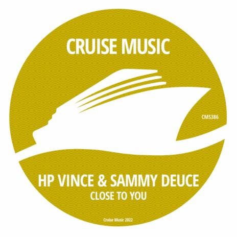 Close To You (Radio Edit) ft. Sammy Deuce | Boomplay Music
