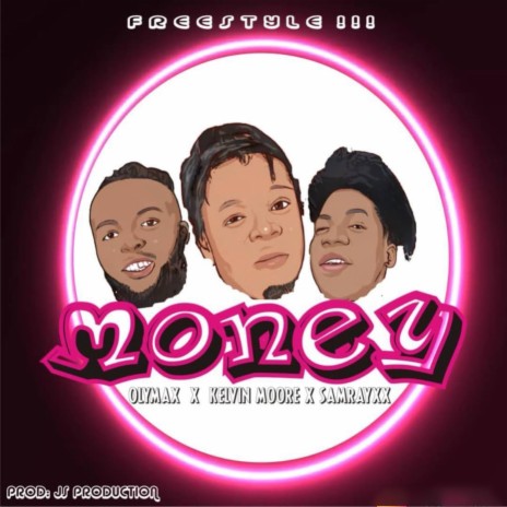 Money ft. Kelvin Moore & Samrayxx