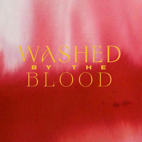 Washed By The Blood (short) | Boomplay Music