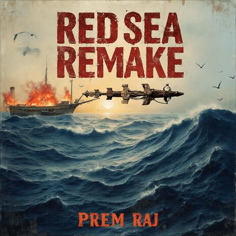 Red Sea Remake | Boomplay Music