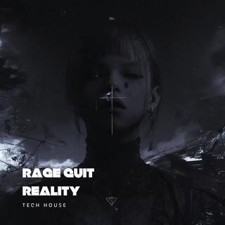 Rage Quit Reality | Peak Time Techno | EDM