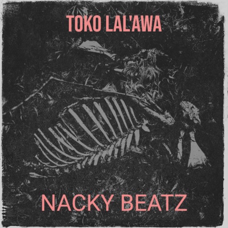 Toko Lal'awa ft. Bny, Metshi Messie & Jonny Ekwa | Boomplay Music