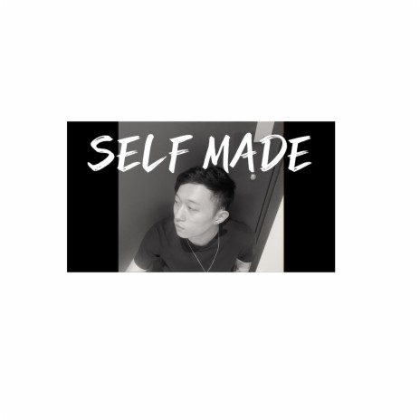 SELF MADE | Boomplay Music