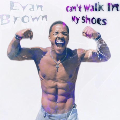 CAN'T WALK IN MY SHOES | Boomplay Music