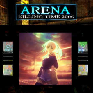 Arena (Killing Time 2005)