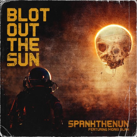 Blot Out The Sun (Corona Maximum) | Boomplay Music