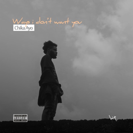 Ways I Don't Want You | Boomplay Music