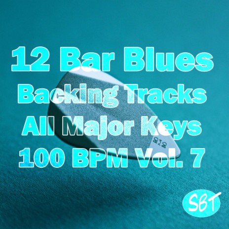 12 Bar Blues Backing Track in A Major 100 BPM, Vol. 7 | Boomplay Music