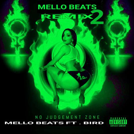 NO JUDGEMENT ZONE : REMIX, Pt. 2 (Mello beats Remix Special Version) ft. Mello beats | Boomplay Music